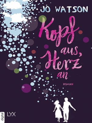 cover image of Kopf aus, Herz an